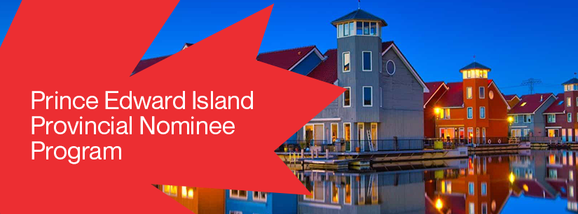 A Comprehensive Guide to the Prince Edward Island Provincial Nominee Program (PEI PNP)