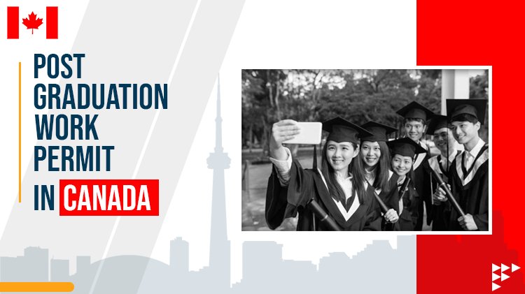 Everything About Post-Graduation Work Permit (PGWP) In Canada